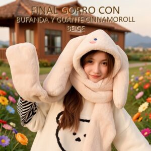 GORRO CON BUFANDA Y GUANTE CINNAMOROLL BEIGE